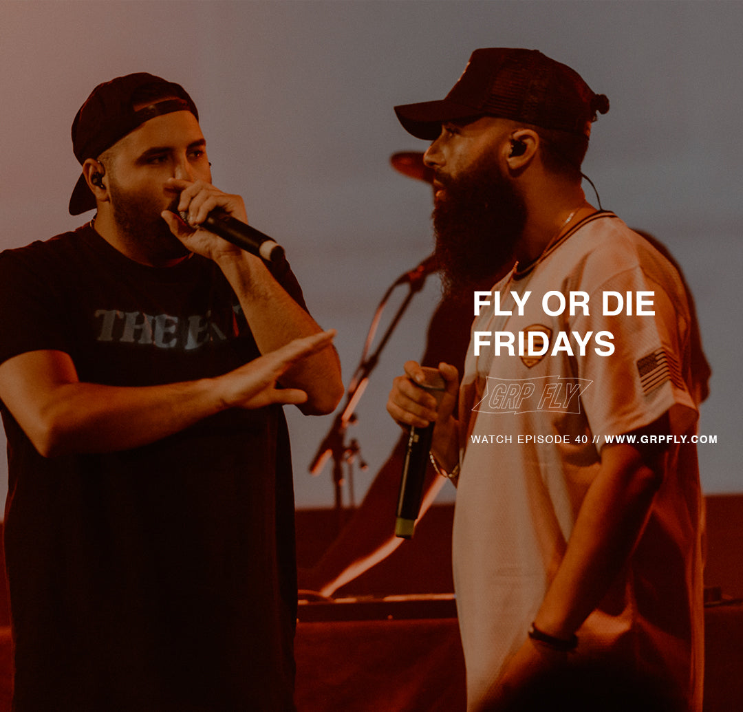 FLY OR DIE FRIDAYS EP 40
