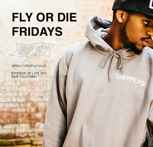 FLY OR DIE FRIDAY EP 26