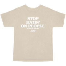 Stop Hatin-Tan